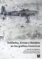 KNYGA L. Alberto Polo Romero Soldados, Armas y Batallas en los grafitos historicos