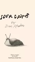 KNYGA Dan Rhodes Sour Grapes