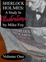 KNYGA Mike Foy Sherlock Holmes - A Study in Illustrations - Volume 1