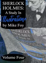 KNYGA Mike Foy Sherlock Holmes - A Study in Illustrations - Volume 4