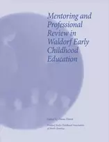 KNYGA Diane David Mentoring and Professional Review in Waldorf Early Childhood Education