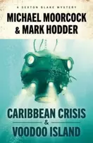 KNYGA Michael Moorcock Sexton Blake: Caribbean Crisis & Voodoo Island