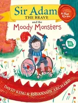 KNYGA David King Sir Adam the Brave and the Moody Monsters