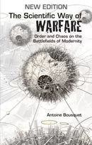 KNYGA Antoine J Bousquet Scientific Way of Warfare