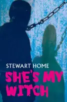 KNYGA Stewart Home She's My Witch