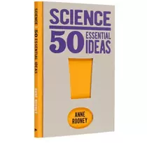 KNYGA Anne Rooney Science: 50 Essential Ideas