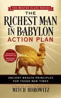 KNYGA Mitch Horowitz Richest Man in Babylon Action Plan (Master Class Series)