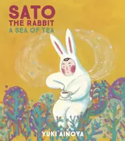 KNYGA Yuki Ainoya Sato the Rabbit, A Sea of Tea