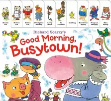 KNYGA Richard Scarry's Good Morning, Busytown!