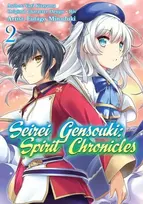 KNYGA Yuri Shibamura Seirei Gensouki: Spirit Chronicles (Manga): Volume 2