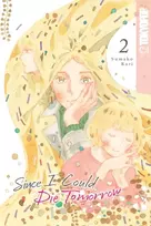 KNYGA Sumako Sumako Kari Since I Could Die Tomorrow, Volume 2