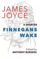 KNYGA Anthony Burgess Shorter Finnegans Wake