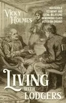 KNYGA Vicky (Visiting Research Fellow) Holmes Living with Lodgers