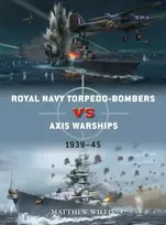 KNYGA Matthew Willis Royal Navy torpedo-bombers vs Axis warships