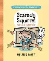KNYGA Melanie Watt Scaredy Squirrel Gets a Surprise