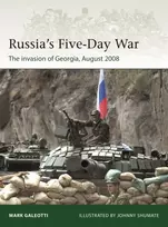 KNYGA Mark Galeotti Russia's Five-Day War