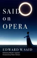 KNYGA Edward W Said Said on Opera