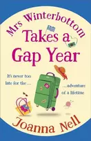 KNYGA Joanna Nell Mrs Winterbottom Takes a Gap Year