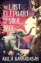 KNYGA Chesta Wadhwani Lost Elephant And The Soul Tree