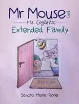 KNYGA Sandra Marie Rorie Mr Mouse and His Gigantic Extended Family