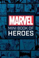 KNYGA Scott Beatty Marvel Comics: Mini Book of Heroes