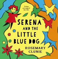 KNYGA Clunie Rosemary Serena and the Little Mėlyna Dog