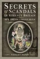KNYGA Violet Fenn Secrets and Scandals in Regency Britain