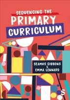 KNYGA Seamus Gibbons Sequencing the Primary Curriculum