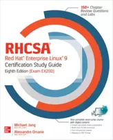 KNYGA Michael Jang RHCSA Raudona Hat Enterprise Linux 9 Certification Study Guide, Eighth Edition (Exam EX200)