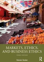 KNYGA Steven Scalet Markets, Ethics, and Business Ethics