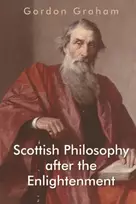 KNYGA Gordon Graham Scottish Philosophy After the Enlightenment