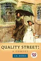 KNYGA J M Barrie Quality Street