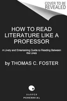 KNYGA Thomas C Foster How to Read Literature Like a Professor [Third Edition]