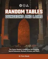 KNYGA Timm Woods Random Tables: Dungeons and Lairs