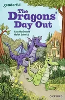 KNYGA Alan Macdonald Readerful Independent Library: Oxford Reading Level 9: The Dragons' Day Out