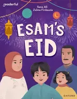 KNYGA Zelma Firdauzia Readerful Independent Library: Oxford Reading Level 9: Esam's Eid