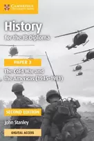 KNYGA John Stanley History for the IB Diploma Paper 3 The Cold War and the Americas (1945–1981) with Digital Access (2 Years)