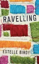 KNYGA Estelle Birdy Ravelling: 'A glorious novel' – Donal Ryan