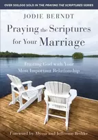 KNYGA Jodie Berndt Praying the Scriptures for Your Marriage