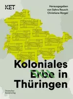 KNYGA Christiane Burger Koloniales Erbe in Thuringen