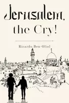 KNYGA Ricardo Ben Oliel Jerusalem, the Cry!