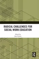 KNYGA UK) Fenton Jane (University of Dundee Radical Challenges for Social Work Education