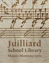 KNYGA Jane Gottlieb Juilliard School Library Music Manuscripts