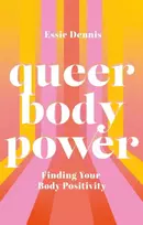 KNYGA Essie Dennis Queer Body Power