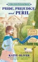 KNYGA Katie Oliver Pride, Prejudice, and Peril