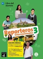 KNYGA Marcela Calabria Reporteros internacionales 3 - Edicion hibrida - Libro del alumno. A2+