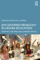 KNYGA Eileen Kogl Camfield Joy-Centered Pedagogy in Higher Education