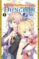 KNYGA Hirukuma Reborn as a Vending Machine, I Now Wander the Dungeon, Vol. 2 (manga)