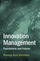 KNYGA Rasmus Koss (Copenhagen Business School) Hartmann Innovation Management