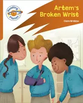 KNYGA Clare Bristow Reading Planet: Rocket Phonics – Target Practice - Artem's Broken Wrist - Oranžinis